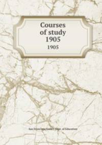 Courses of study. 1905
