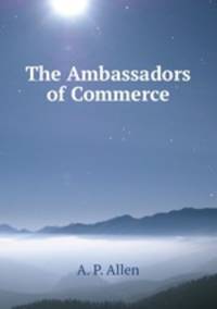The Ambassadors of Commerce