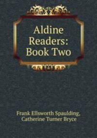 Aldine Readers: Book Two