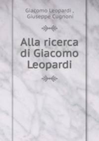Alla ricerca di Giacomo Leopardi