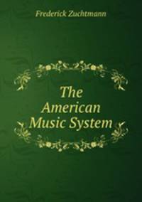 The American Music System