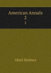 American Annals. 2