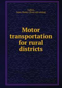 Motor transportation for rural districts