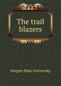 The trail blazers