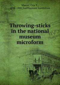 Throwing-sticks in the national museum microform