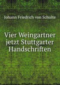 Vier Weingartner jetzt Stuttgarter Handschriften