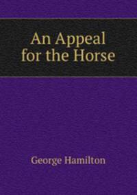 An Appeal for the Horse