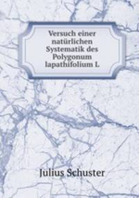Versuch einer natrlichen Systematik des Polygonum lapathifolium L.