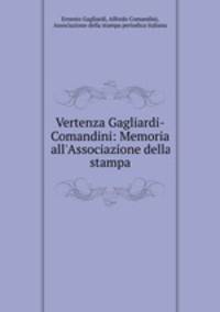 Vertenza Gagliardi-Comandini: Memoria all`Associazione della stampa