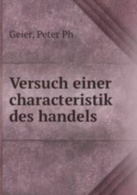 Versuch einer characteristik des handels