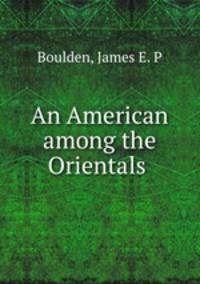 An American among the Orientals