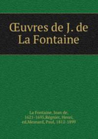 uvres de J. de La Fontaine