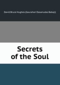 Secrets of the Soul