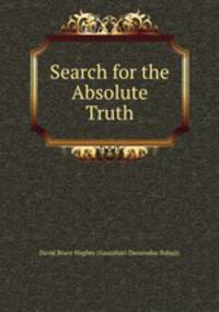 Search for the Absolute Truth