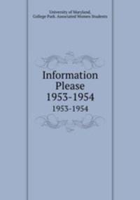 Information Please. 1953-1954