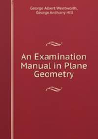 An Examination Manual in Plane Geometry