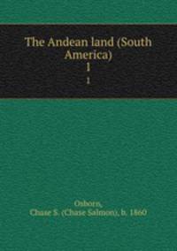 The Andean land (South America). 1
