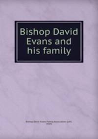 Bishop David Evans and his family