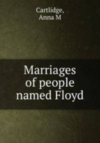 Marriages of people named Floyd