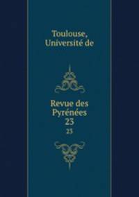 Revue des Pyrnes. 23