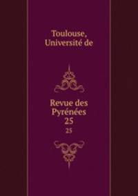 Revue des Pyrnes. 25