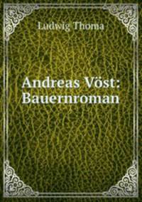 Andreas Vst: Bauernroman