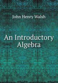 An Introductory Algebra