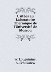 Usites au Laboratoire Thermique de l`Universit de Moscou