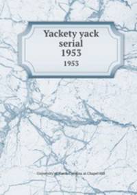 Yackety yack serial. 1953