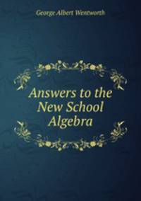 Answers to the New School Algebra