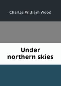 Under northern skies