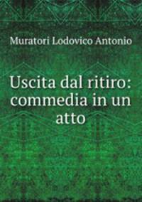 Uscita dal ritiro: commedia in un atto