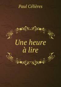 Une heure lire