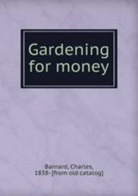 Gardening for money