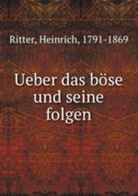 Ueber das bse und seine folgen