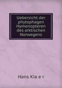 Uebersicht der phytophagen Hymenopteren des arktischen Norwegens