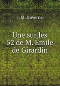 Une sur les 52 de M. mile de Girardin
