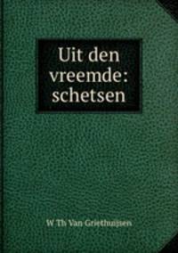 Uit den vreemde: schetsen