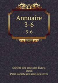 Annuaire. 3-6