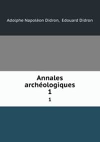 Annales archologiques. 1