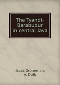 The Tyandi-Barabudur in central Java