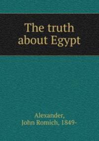 The truth about Egypt