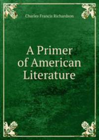 A Primer of American Literature.
