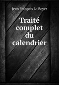 Traite complet du calendrier