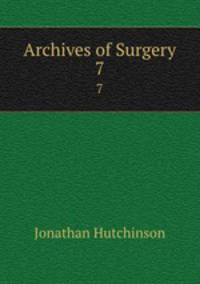 Archives of Surgery. 7