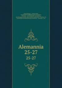 Alemannia. 25-27