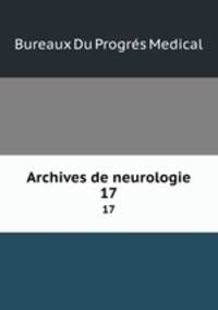 Archives de neurologie. 17