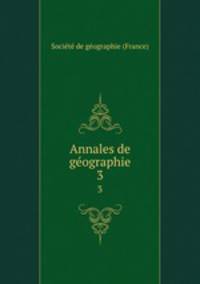 Annales de gographie. 3