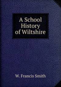 A School History of Wiltshire