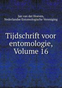 Tijdschrift voor entomologie, Volume 16